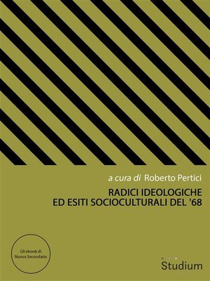 cover image of Radici ideologiche ed esiti socioculturali del '68